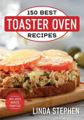 150 Best Toaster Oven Recipes - Paperback