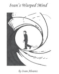Ivan's Warped Mind #1 - Paperback