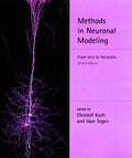 Methods in Neuronal Modeling, second edition: From Ions to Networks - Paperback