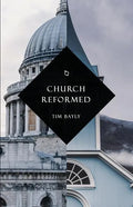 Church Reformed - Paperback
