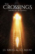 The Crossings: Inspired by True Events - Paperback