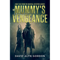 The Mummy's Vengeance: A Mystery Horror Fiction Novella - Paperback