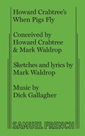 Howard Crabtree's When Pigs Fly - Paperback