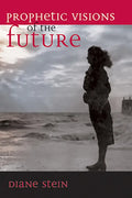 Prophetic Visions of the Future - Paperback