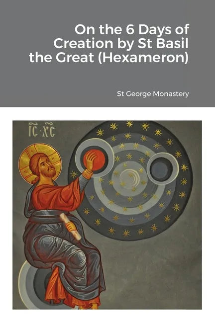 On the 6 Days of Creation by St Basil the Great (Hexameron) - Paperback
