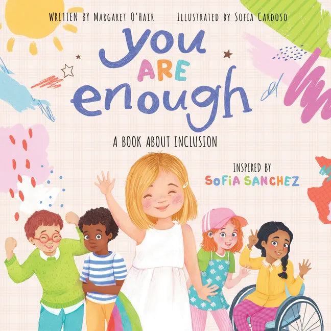 You Are Enough: A Book about Inclusion - Hardcover