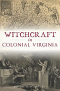 Witchcraft in Colonial Virginia - Paperback