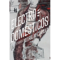 Electrodom駸ticos: Stories - Paperback