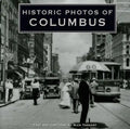 Historic Photos of Columbus - Hardcover