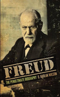 Freud: The Penultimate Biography - Paperback