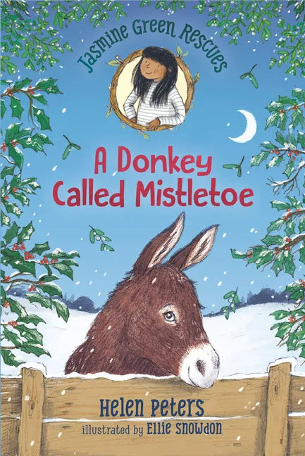 Jasmine Green Rescues: A Donkey Called Mistletoe - Hardcover