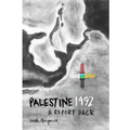 Palestine 1492: A Report Back - Hardcover