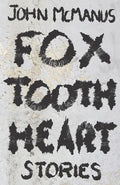 Fox Tooth Heart - Paperback
