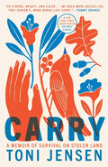 Carry: A Memoir of Survival on Stolen Land - Paperback