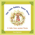The Little Rabbit'S Smart Move: A Fable from Ancient Persia - Paperback