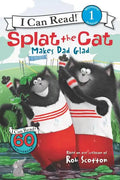 Splat the Cat Makes Dad Glad - Paperback