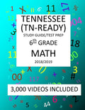 6th Grade TENNESSEE TN-READY, 2019 MATH, Test Prep: : 6th Grade TENNESSEE TN-READY 2019 MATH Test Prep/Study Guide - Paperback