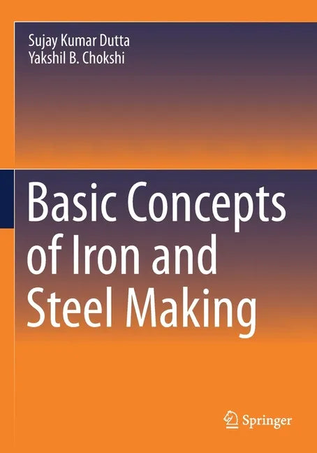 Basic Concepts of Iron and Steel Making - Paperback