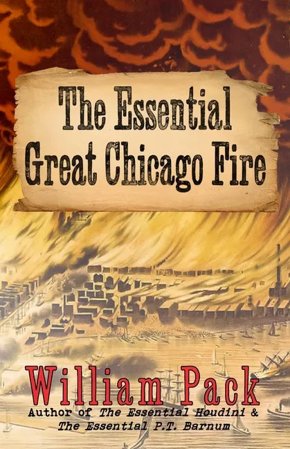The Essential Great Chicago Fire - Paperback