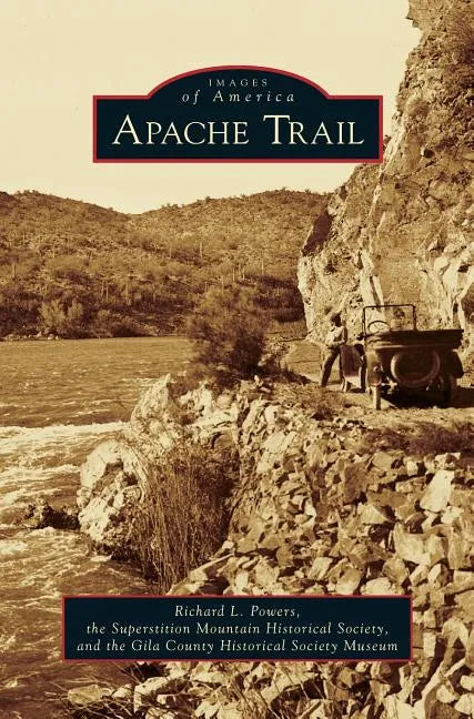 Apache Trail - Hardcover