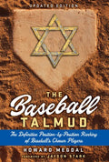 The Baseball Talmud: The Definitive Position-By-Position Ranking of Baseball's Chosen Players - Hardcover