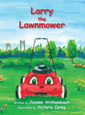 Larry the Lawnmower - Hardcover