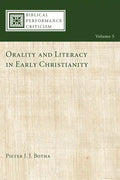 Orality and Literacy in Early Christianity - Paperback