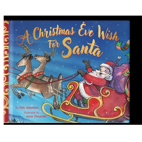 A Christmas Eve Wish for Santa - Hardcover
