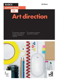 Basics Advertising 02: Art Direction - Paperback