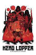 Head Lopper Volume 3: Head Lopper & the Knights of Venora - Paperback
