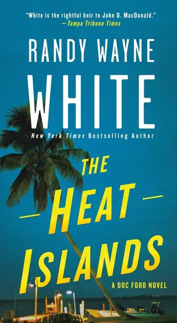 The Heat Islands: A Doc Ford Novel - Paperback