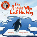 The Penguin Who Lost His Way: Inspired by a True Story - Hardcover