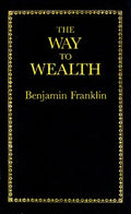 The Way to Wealth - Hardcover