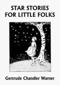 Star Stories for Little Folks (Yesterday's Classics) - Paperback