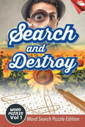 Search and Destroy Word Puzzles Vol 1: Word Search Puzzle Edition - Paperback