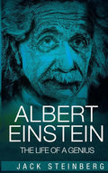 Albert Einstein: The Life of a Genius - Paperback