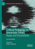 Critical Pedagogy in Uncertain Times: Hope and Possibilities - Paperback