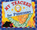 My Teacher for President - Paperback