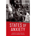States of Anxiety: Scarcity and Loss in Revolutionary Russia - Hardcover