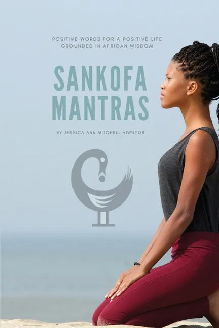 Sankofa Mantras - Paperback