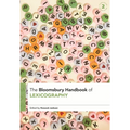 The Bloomsbury Handbook of Lexicography - Paperback