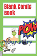 Blank Comic Book: Your story - Paperback