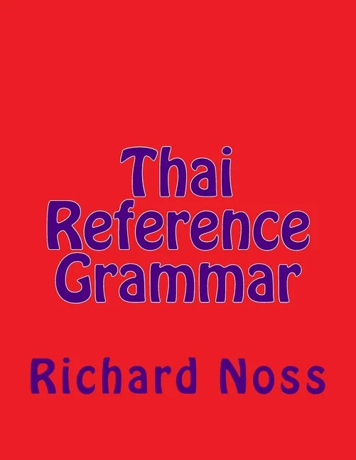 Thai Reference Grammar - Paperback