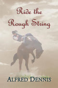 Ride the Rough String - Paperback