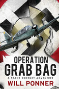 Operation Grab Bag: A Frank Sweeney Adventure - Paperback