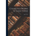 Collected Works of Jules Verne - Paperback