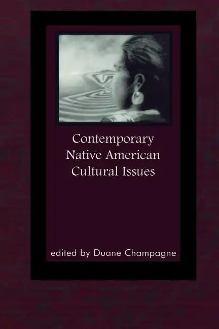 Contemporary Native American Cultural Issues - Paperback