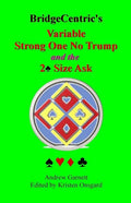 Variable Strong 1NT: And the 2 Spade Size Ask - Paperback