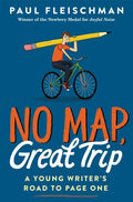 No Map, Great Trip: A Young Writer's Road to Page One - Paperback