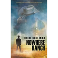Nowhere Ranch - Paperback